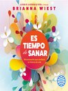 Es tiempo de sanar